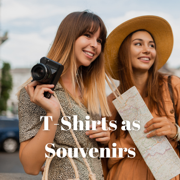 T-Shirts as Souvenirs: Wearing Your Memories