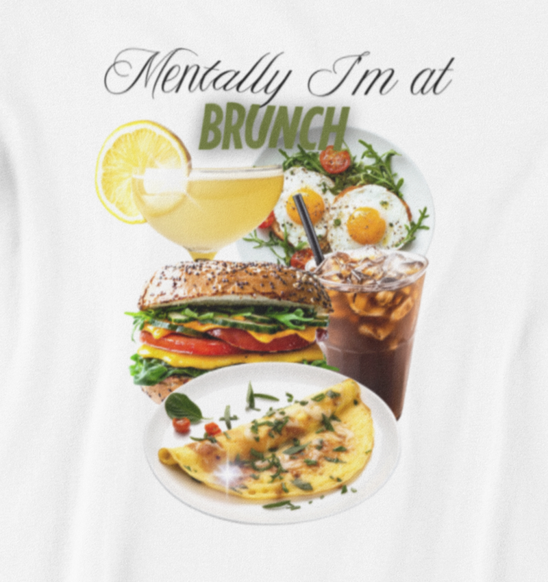 Classic Mentally At Brunch T-Shirt