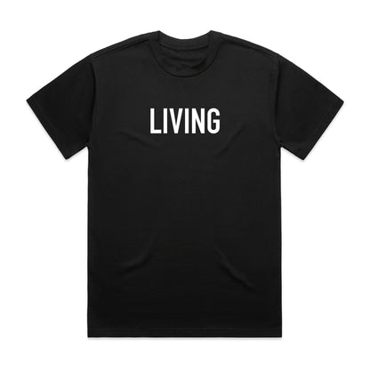 Living... T-Shirt